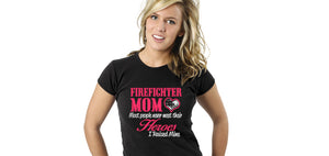 Mom Shirt (Firefigther)